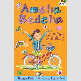 Amelia bedelia est sérieuse en affaires