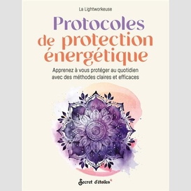 Protocoles de protection energetique