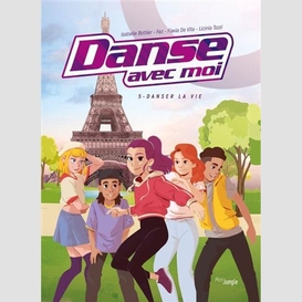 Danser la vie