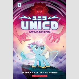 Unico: awakening (volume 1): an original manga