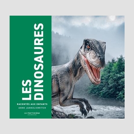 Dinosaures (les)