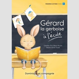 Gérard la gerboise à l'école