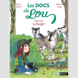 Tout sur les loups