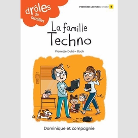 Famille techno (la)