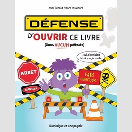 Défense d'ouvrir ce livre