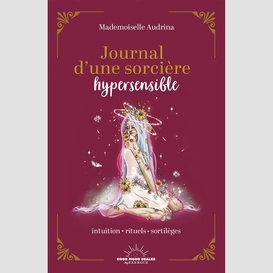 Mon journal de sorciere hypersensible