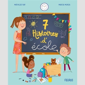 7 histoires d'ecole