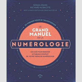 Grand manuel de numerologie (le)