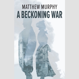 A beckoning war