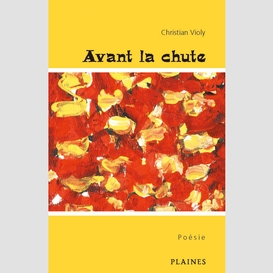 Avant la chute