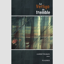 Le vertigo du tremble