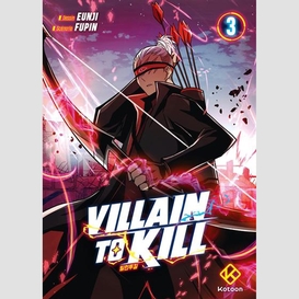 Villain to kill t.03