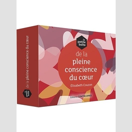 Pleine conscience du coeur (la)