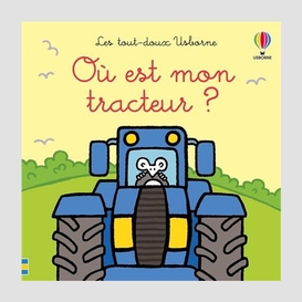 Ou est mon tracteur