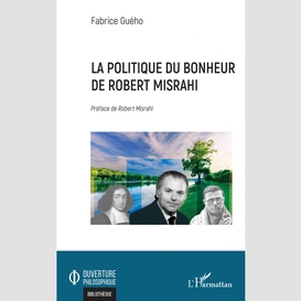 La politique du bonheur de robert misrahi