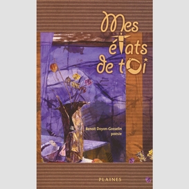 Mes états de toi