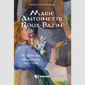 Marie-antoinette roux-bazin