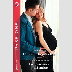 Enfant du scandale/romance inattendue