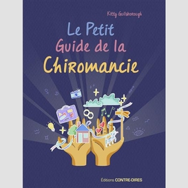 Petit guide de la chiromancie (le)