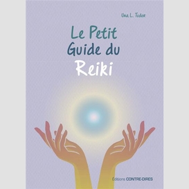 Petit guide du reiki (le)