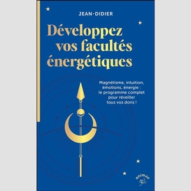 Developpez vos facultes energetiques