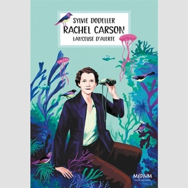 Rachel carson lanceuse d'alerte