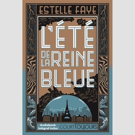 Ete de la reine bleue (l')