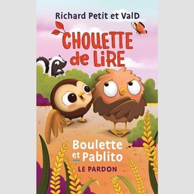 Boulette et pablito le pardon