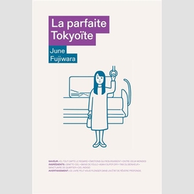 Parfaite tokyoite (la)