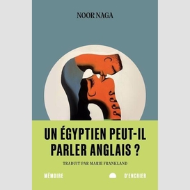 Un egyptien peut il parler anglais