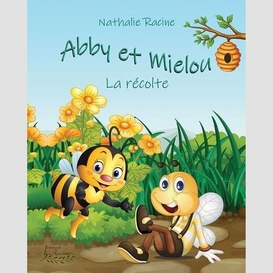 Abby et mielou la recolte