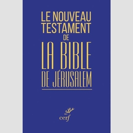 Nouveau testament de la bible de jerusal