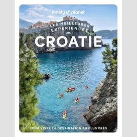 Meilleures experiences en croatie