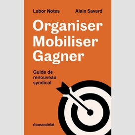 Organiser mobiliser gagner