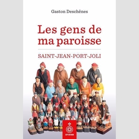 Gens de ma paroisse (les)