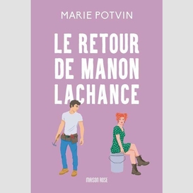 Retour de manon lachance (le)