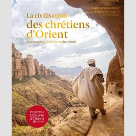 Civilisation des chretiens d'orient (la)