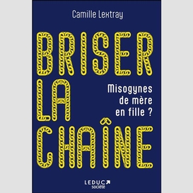 Briser la chaine