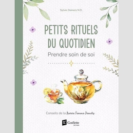 Petits rituels du quotidien