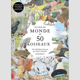 Tour du monde en 50 oiseaux (le)