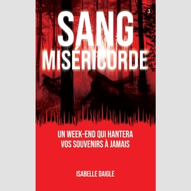 Sang miséricorde tome 3