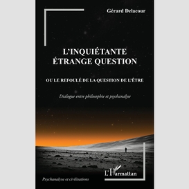 L'inquiétante étrange question