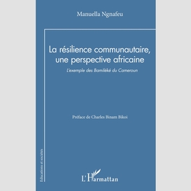 La résilience communautaire, une perspective africaine