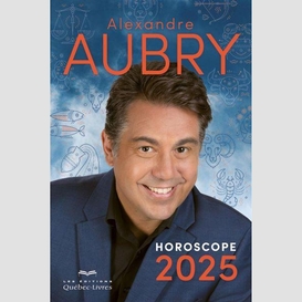 Horoscope 2025 - aubry