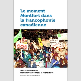 Le moment montfort dans la francophonie canadienne