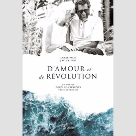 D'amour et de revolution