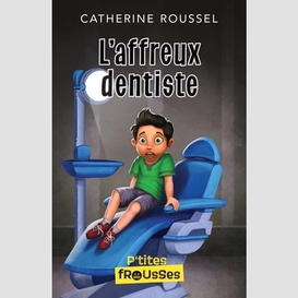 L'affreux dentiste