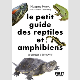 Petit guide des reptiles et amphibiens