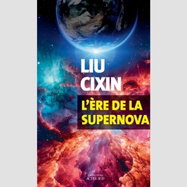 Ere de la supernova (l')