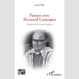 Penser avec bernard lonergan